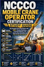 Download this eBook NCCCO Mobile Crane Operator Certification Study Guide