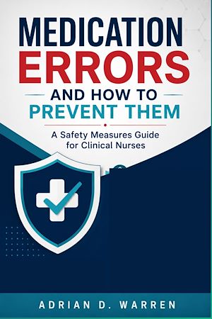 Download the eBook: Medication Errors and How to Prevent Them