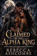 Download this eBook Claimed by the Alpha King