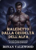 Download this eBook Maledetto dalla crudeltà dell'Alfa