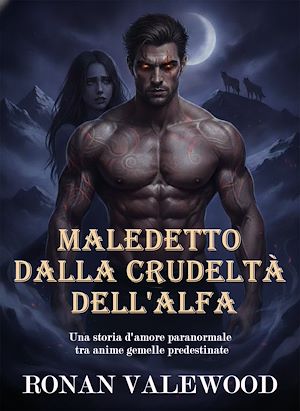 Download the eBook: Maledetto dalla crudeltà dell'Alfa