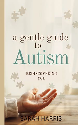 Download the eBook: A Gentle Guide to AUTISM
