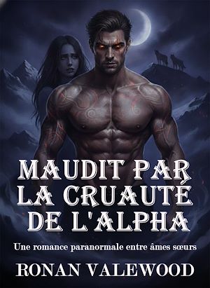 Download the eBook: Maudit par la cruauté de l'Alpha