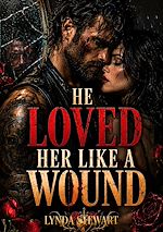 Download this eBook He Loved Her Like a Wound