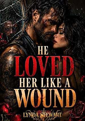 Download the eBook: He Loved Her Like a Wound