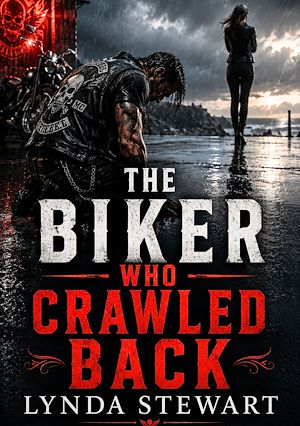 Download the eBook: The Biker Who Crawled Back