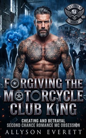 Download the eBook: Forgiving The Motorcycle Club King