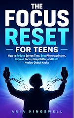 Download this eBook The Focus Reset for Teens