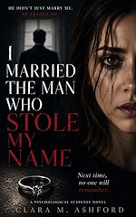Download this eBook I Married the Man Who Stole My Name