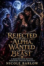 Download this eBook REJECTED BY THE ALPHA, WANTED BY THE BEAST