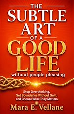 Download this eBook THE SUBTLE ART OF A GOOD LIFE