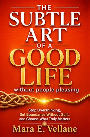 Download the eBook: THE SUBTLE ART OF A GOOD LIFE