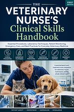 Download this eBook THE VETERINARY NURSE'S Clinical Skills Handbook