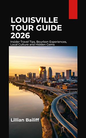 Download the eBook: Louisville Tour Guide 2026