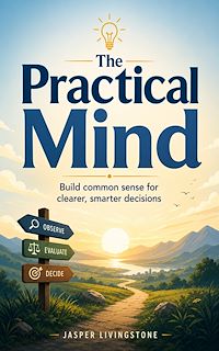 Download this ebook The Practical Mind