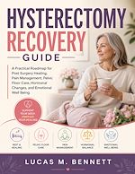 Download this eBook HYSTERECTOMY RECOVERY GUIDE