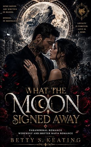 Download the eBook: WHAT THE MOON SIGNED AWAY