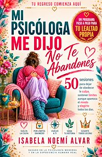 Download this ebook Mi psicóloga me dijo - No te abandones