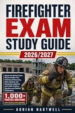 Download this eBook FIREFIGHTER EXAM STUDY  GUIDE 2026/2027