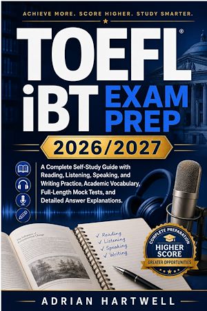 Download the eBook: TOEFL IBT  EXAM PREP 2026/2027
