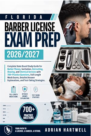 Download the eBook: FLORIDA BARBER LICENSE EXAM PREP 2026/2027