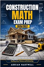 Download this eBook CONSTRUCTION MATH  EXAM PREP 2026/2027