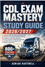 Download this eBook CDL EXAM MASTERY STUDY GUIDE 2026/2027
