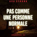 Télécharger le livre :  Pas comme une personne normale (Un thriller du FBI Ilse Beck — tome 7)