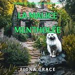Télécharger le livre :  La malice mentholée (Un roman policier de Penny Hawthorne — tome 4)