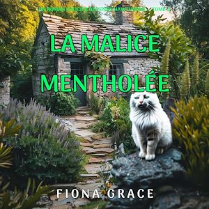 Téléchargez le livre :  La malice mentholée (Un roman policier de Penny Hawthorne — tome 4)