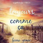 Download this eBook Toujours comme ça (Un port sans fin — tome 5)