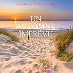 Télécharger le livre :  Un Automne Imprévu (L'auberge de l'île Dune — Tome 2)