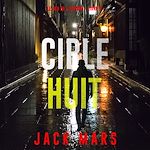 Télécharger le livre :  Cible huit (Le jeu de l'espion – Livre 8)