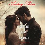 Télécharger le livre :  Dans ton cœur (Forever Fairview—Tome 2)