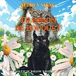 Télécharger le livre :  Trahison de bouquet (Une enquête de Willow Wisteria — tome 2)