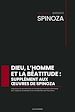 Télécharger le livre :  Dieu, l'homme et la béatitude : supplément aux œuvres de Spinoza
