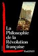 Télécharger le livre :  La Philosophie de la Révolution française