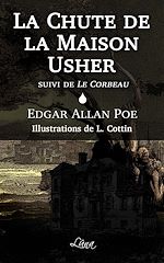 Télécharger le livre :  La Chute de la Maison Usher & Le Corbeau – Édition illustrée
