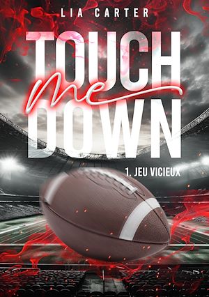 Téléchargez le livre :  Touch Me Down Tome 1 - Jeu vicieux