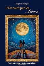 Télécharger le livre :  L'Éternité par les Astres