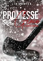 Télécharger le livre :  Promesse sur glace Tome 2 - Cocktail Explosif