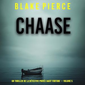 Téléchargez le livre :  Chasse (Un thriller de la détective privée Daisy Fortune — Volume 5)
