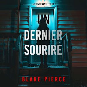 Téléchargez le livre :  Un dernier sourire (La gouvernante : tome 2)