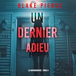 Télécharger le livre :  Un dernier adieu (La gouvernante : tome 4)