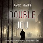 Télécharger le livre :  Double Croix (Un thriller d'espionnage de Tyler Wolf — Tome 2)