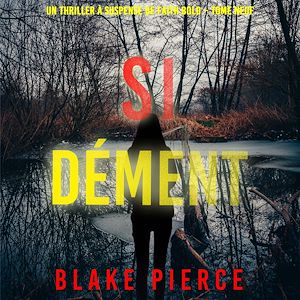 Téléchargez le livre :  Si dément (Un Thriller à Suspense de Faith Bold – Tome 9)