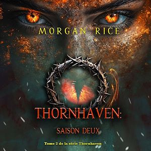 Téléchargez le livre :  Thornhaven : Saison deux (Tome 2 de la série Thornhaven)