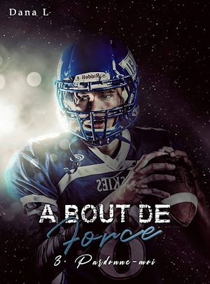 Téléchargez le livre :  À bout de force 3 – Pardonne-moi