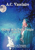 Télécharger le livre :  Olivier et le Petit Peuple - Tome 2