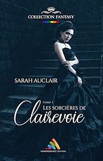 Télécharger le livre :  Les sorcières de Clairevoie - tome 1 | Roman lesbien, livre lesbien